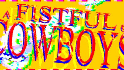 Download a FISTFUL of COWBOYS