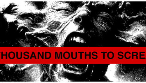 Download A THOUSAND MOUTHS TO SCREAM