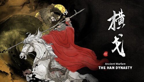 Download Ancient Warfare: The Han Dynasty