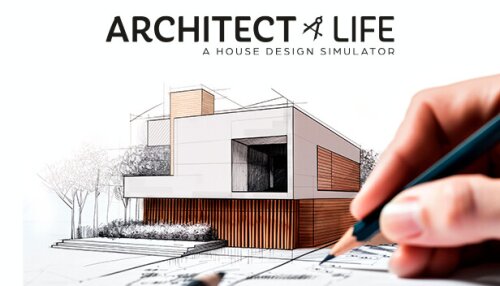 Download Architect Life: A House Design Simulator