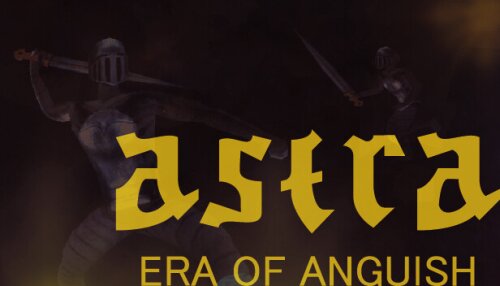 Download ASTRA : Era Of Anguish