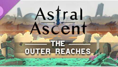 Download Astral Ascent - The Outer Reaches