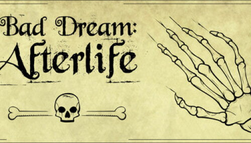 Download Bad Dream: Afterlife