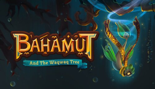 Download Bahamut and the Waqwaq Tree