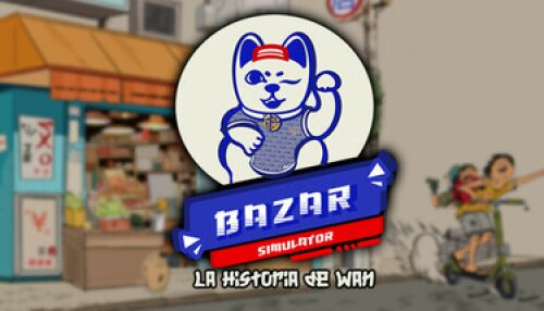 Download Bazar Simulator: The Wan Story
