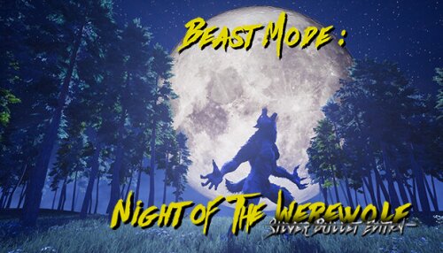 Download Beast Mode: Night of the Werewolf Silver Bullet Edition