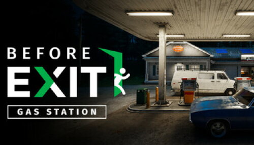 Download Before Exit: Gas Station
