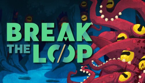 Download Break the Loop