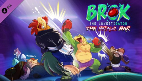 Download BROK the InvestiGator - The Brawl Bar