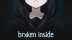 Download BRXKEN INSIDE
