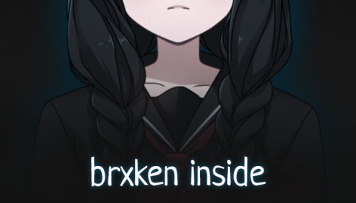 Download BRXKEN INSIDE