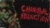 Download Cannibal Abduction