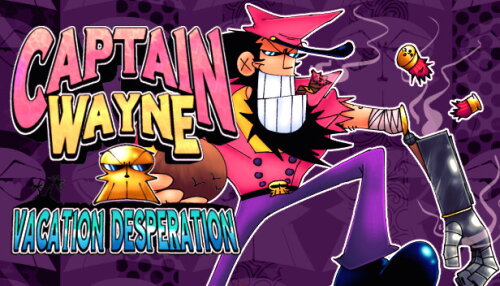 Download Captain Wayne - Vacation Desperation