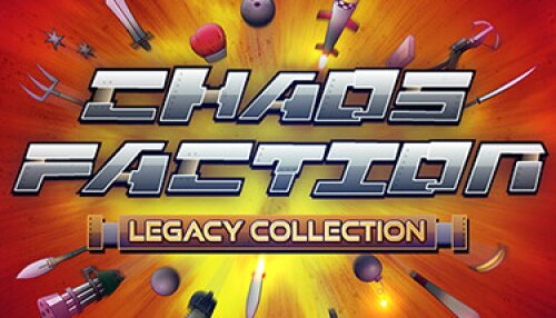 Download Chaos Faction Legacy Collection
