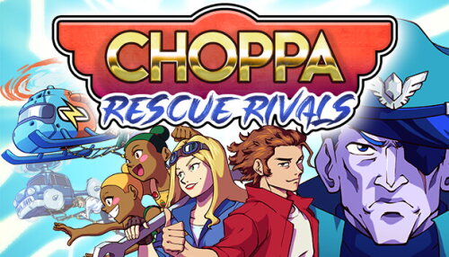 Download Choppa: Rescue Rivals