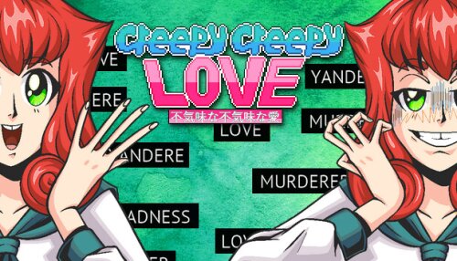 Download Creepy Creepy Love