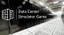 Download Data Center Simulator Game
