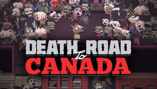 Download Death Road to Canada