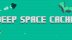 Download Deep Space Cache