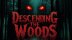 Download Descending The Woods