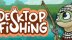 Download Desktop Fishing