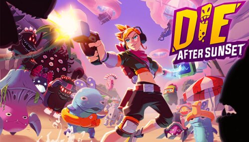 Download Die After Sunset