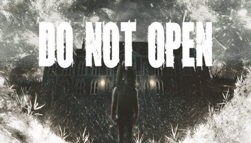 Download DO NOT OPEN