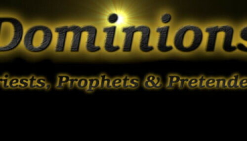Download Dominions - Priests, Prophets & Pretenders