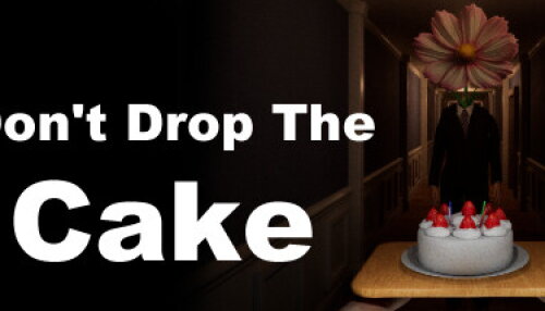 Download Don't Drop The Cake