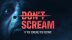 Download DON'T SCREAM