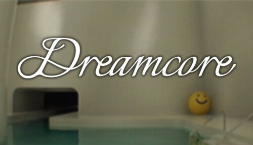 Download Dreamcore