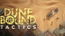 Download Dunebound Tactics