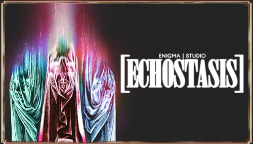 Download [ECHOSTASIS]