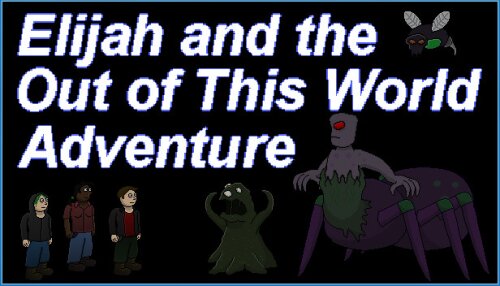 Download Elijah and the Out of this World Adventure