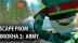 Download ESCAPE FROM TIMOKHA 2: ARMY