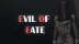 Download Evil Of Fate