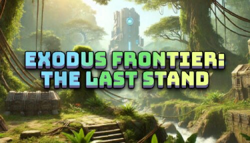 Download Exodus Frontier: The Last Stand