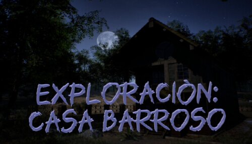 Download Exploración: Casa Barroso