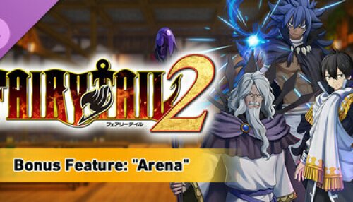 Download FAIRY TAIL 2 - Bonus Feature "Arena"