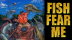 Download FISH FEAR ME