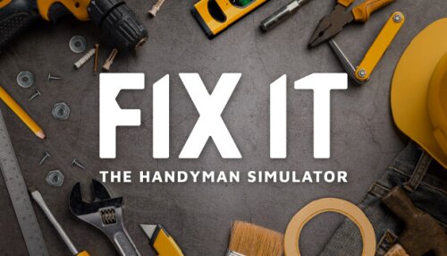 Download Fix it - The Handyman Simulator