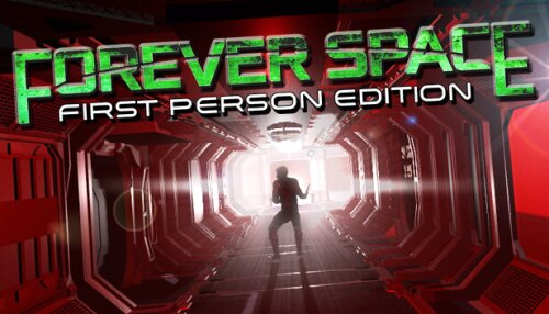 Download Forever Space: First Person Edition