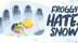 Download FROGGY HATES SNOW
