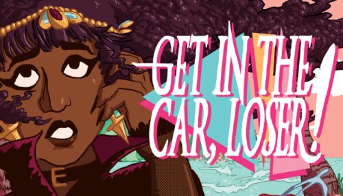Download Get In The Car, Loser!