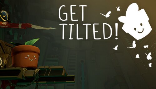 Download Get Tilted! :)