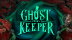 Download Ghost Keeper