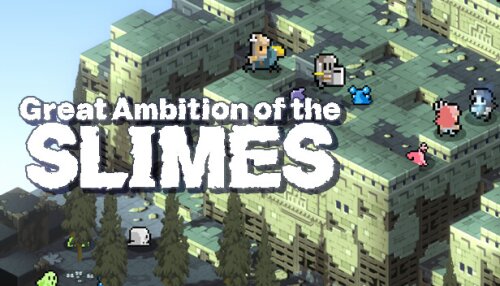 Download Great Ambition of the SLIMES