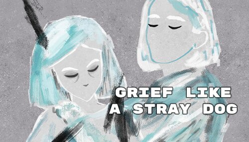 Download Grief like a stray dog