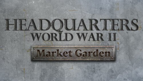 Download Headquarters: World War II - Market Garden