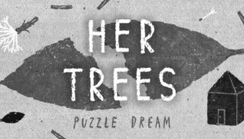 Download HER TREES : PUZZLE DREAM